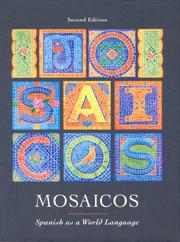 Cover of: Mosaicos by Matilde Olivella de Castells, Elizabeth E. Guzman, Paloma Lapuerta, Judith E. Liskin-Gasparro, Elizabeth Guzman, Patricia Rush, Carmen Garcia, Matilde Olivella de Castells, Elizabeth Guzman, Patricia Rush, Carmen Garcia