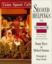 Cover of: Second Helpings from Union Square Cafe by Danny Meyer, Michael Romano, Corp Union Square Cafe