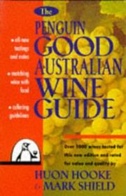 Cover of: The Penguin Good Australian Wine Guide by Mark Shield, Huon Hooke
