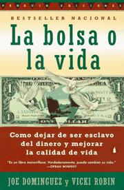 Cover of: La bolsa o la vida by Joe Dominguez, Vicki Robin