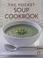 Cover of: The Pocket Soup Cookbook