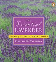 Cover of: Essential Lavender by Virginia McNaughton, Virginia McNaughton