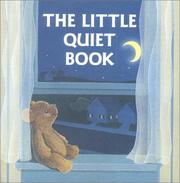 Cover of: The Little Quiet Book (A Chunky Book(R))
