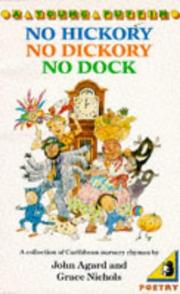 Cover of: No Hickory, No Dickory, No Dock by John; Nichols, Grace Agard