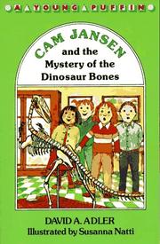 Cover of: Cam Jansen and the Mystery of the Dinosaur Bones (Cam Jansen) (Cam Jansen) by David A. Adler