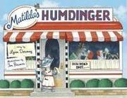 Cover of: Matilda's Humdinger by Lynn Downey