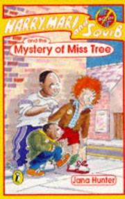 Cover of: Harry, Mari and Squib and the Mystery of Miss Tree