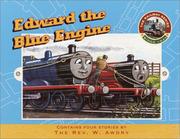 Cover of: Edward the Blue Engine by Reverend W. Awdry