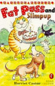Cover of: Fat Puss and Slimpup by Castor