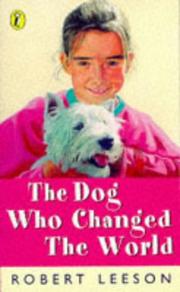 Cover of: Dog Who Changed the World by Leeson