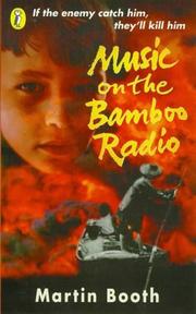 Cover of: Music on the Bamboo Radio by Martin Booth