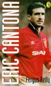 Cover of: Eric Cantona by Fergus Kelly