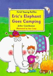 Cover of: Eric's Elephant Goes Camping by John Gatehouse