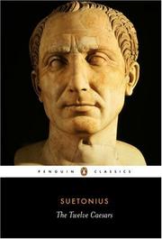 Cover of: The Twelve Caesars (Penguin Classics) by Suetonius