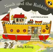 Cover of: Noah and the Rabbits: A Lift-the-Flap Book (Lift the Flap)