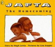 Cover of: Jafta - The Homecoming by Hugh Lewin