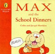 Cover of: Max and the School Dinners (Playtime Books)