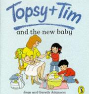 Cover of: Topsy and Tim and the New Baby (Topsy & Tim Picture Puffins)