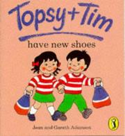 Cover of: Topsy and Tim Have New Shoes (Topsy & Tim Picture Puffins)