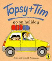 Cover of: Topsy and Tim Go on Holiday (Topsy & Tim Picture Puffins)