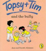 Cover of: Topsy and Tim and the Bully (Topsy & Tim Picture Puffins)