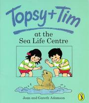 Cover of: Topsy and Tim at the Sea Life Centre (Topsy & Tim Picture Puffins)