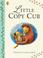 Cover of: Little Copy Cub