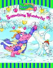 Cover of: Something Wonderful (Padded Board Book)