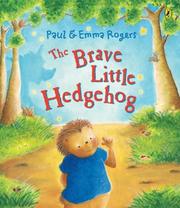 Cover of: The Brave Little Hedgehog