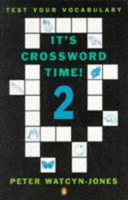 Cover of: It's Crossword Time (Test Your Vocabulary)