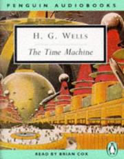 Cover of: The Time Machine (Classic, 20th-Century, Audio) by H. G. Wells
