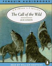 Cover of: The Call of the Wild (Children's Classics) by Jack London