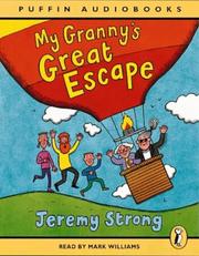 Cover of: My Granny's Great Escape by Jeremy Strong