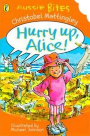 Cover of: Hurry Up, Alice! (Aussie Bites)