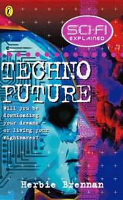 Cover of: Techno-future (Science Fi Explained)
