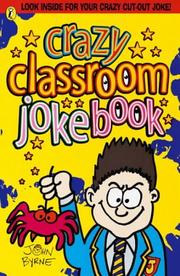 Cover of: The Crazy Classroom Joke Book (Puffin Jokes, Games, Puzzles)