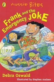 Cover of: Frank & the Emergency Joke (Aussie Bites) by Debra Oswald