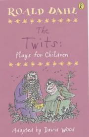 Cover of: The Twits (Plays for Children)