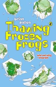 Cover of: Thawing Frozen Frogs by Brian Patten