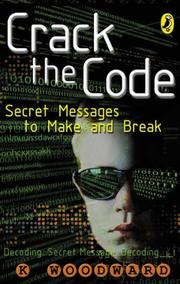 Cover of: Crack the Code by Kay Woodward