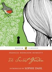 Cover of: The Secret Garden (Puffin Classics) by Frances Hodgson Burnett