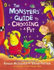 Cover of: The Monsters' Guide to Choosing a Pet by Brian Patten, McGough, Roger.