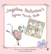 Cover of: Angelina Ballerina's Jigsaw Puzzle Book by Katharine Holabird