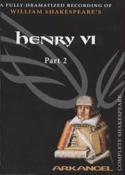 Cover of: Henry VI, Part II ( by David Tennant, William Shakespeare, Norman Rodway