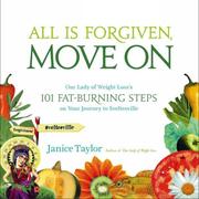 Cover of: All Is Forgiven, Move On by Janice Taylor