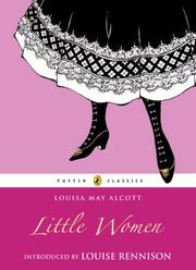 Cover of: Little Women (Puffin Classics) by Louisa May Alcott, Louisa May Alcott