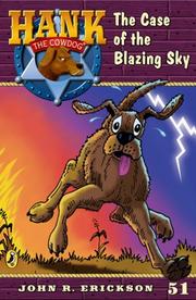 Cover of: The Case of the Blazing Sky #51 (Hank the Cowdog) by Jean Little