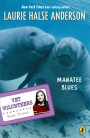 Cover of: Manatee Blues #4 (Vet Volunteers) | Laurie Halse Anderson