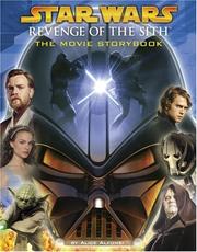 Cover of: Revenge of the Sith Movie Storybook by Alice Alfonsi