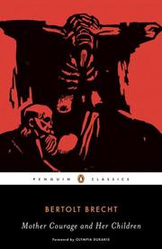 Cover of: Mother Courage and Her Children (Penguin Classics) by Bertolt Brecht, Bertolt Brecht